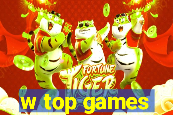 w top games